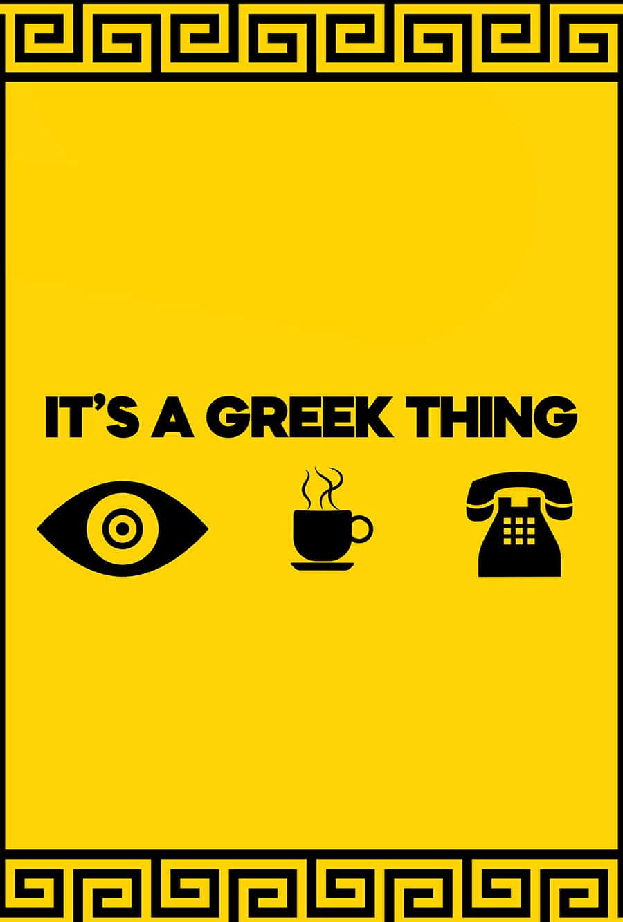 It's a Greek Thing